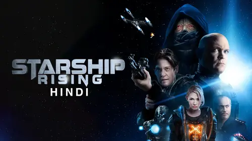 Starship Rising (Hindi) Hindi Action Movie Thumbnail
