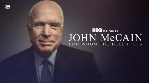 John McCain: For Whom The Bell Tolls English Documentary Movie Thumbnail