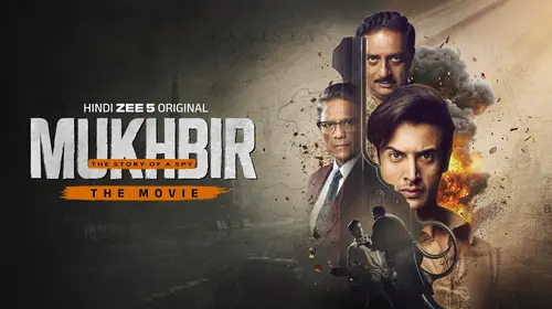 Mukhbir - The Story of a Spy - The Movie Hindi Thriller Movie Thumbnail