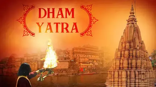 Dham Yatra Hindi Devotional Series Thumbnail