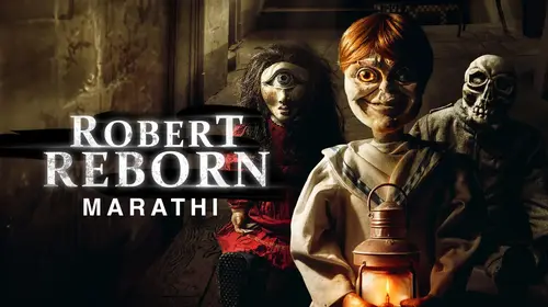 Robert Reborn (Marathi) Marathi Horror Movie Thumbnail