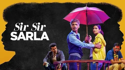 Sir Sir Sarla Hindi Drama Movie Thumbnail