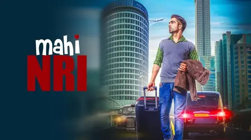Mahi NRI Punjabi Comedy Movie Thumbnail