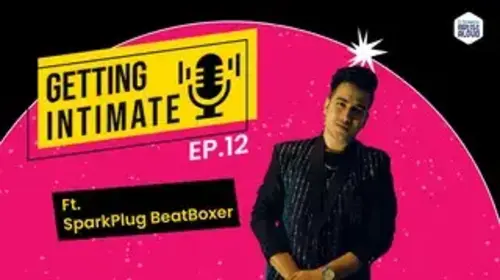 Getting Intimate | Journey of SparkPlug Beatboxer a.k.a. Pranav Bhardwaj Talk Show Trailer Thumbnail