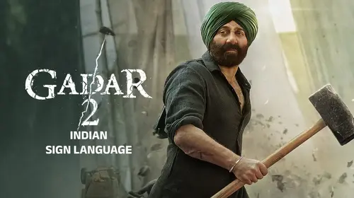 Gadar 2 - Indian Sign Language Version Hindi Action Trailer Thumbnail