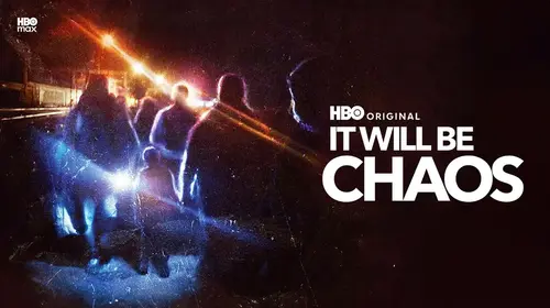 It Will Be Chaos English Documentary Movie Thumbnail