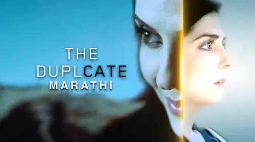 The Duplicate (Marathi) Marathi Thriller Movie Thumbnail