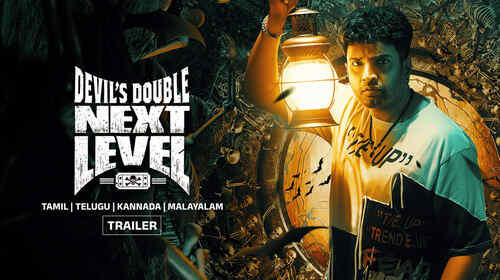 Devil's Double Next Level - Trailer Tamil Comedy Trailer Thumbnail