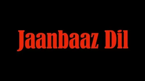 Jaanbaaz Dil Hindi Romance Movie Thumbnail
