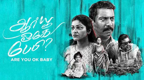 Are You Ok Baby Tamil Drama Movie Thumbnail