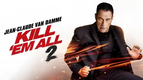 Kill 'Em All 2 English Action Trailer Thumbnail
