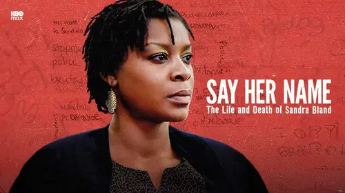 Say Her Name: The Life And Death Of Sandra Bland English Documentary Movie Thumbnail
