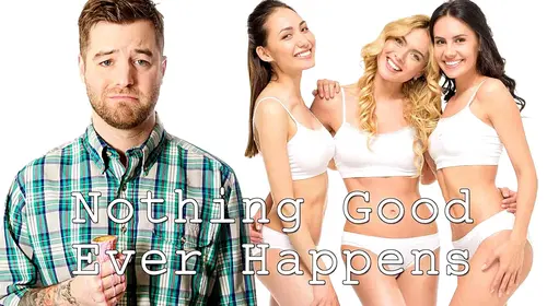 Nothing Good Ever Happens English Comedy Movie Thumbnail