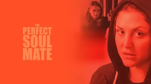 The Perfect Soulmate English Thriller Movie Thumbnail