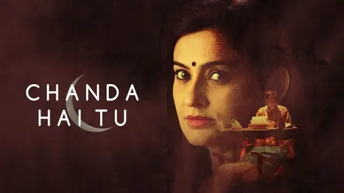 Chanda Hai Tu Hindi Tragedy Movie Thumbnail