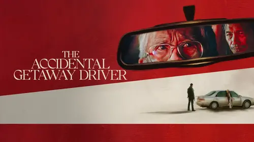 The Accidental Getaway Driver English Crime Trailer Thumbnail