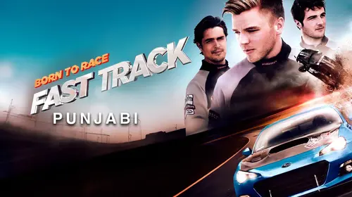 Born To Race : Fast Track (Punjabi) Punjabi Action Movie Thumbnail