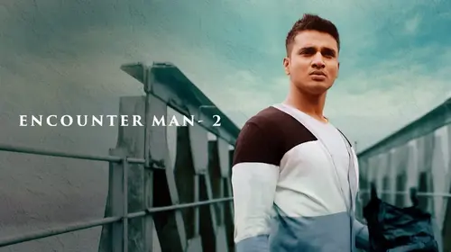 Encounter Man 2 Hindi Crime Movie Thumbnail