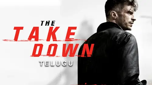 The Take Down (Telugu) Telugu Action Movie Thumbnail