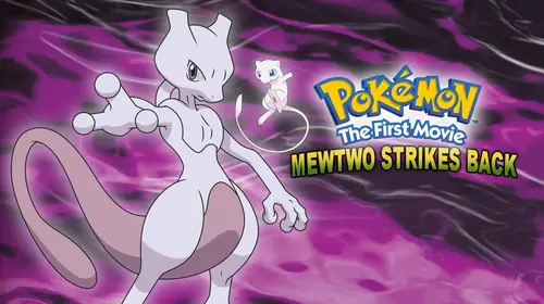 Mewtwo Strikes Back - Pokemon: The First Movie Hindi Anime Movie Thumbnail