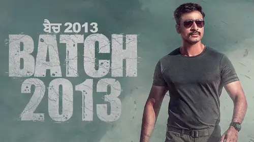 Batch 2013 Punjabi Drama Movie Thumbnail