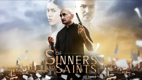 Of Sinners and Saints (Hindi) Drama Movie Thumbnail