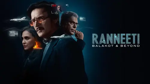 Ranneeti: Balakot & Beyond Hindi Action Series Thumbnail
