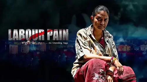 LABOUR PAIN - an unending saga Hindi Drama Movie Thumbnail
