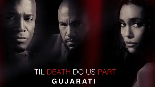 Till Death Do us Apart (Gujarati) Gujarati Thriller Movie Thumbnail