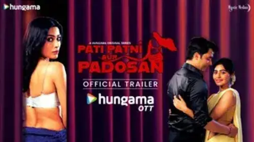 Pati Patni Aur Padosan - Trailer Thriller Trailer Thumbnail