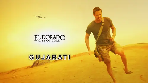 El Dorado: City of Gold (Gujarati) Gujarati Action Movie Thumbnail