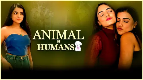 Animal In Humans Hindi Drama Movie Thumbnail