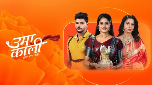 Uma Kaali - Aag Aur Paani Hindi Drama Series Thumbnail