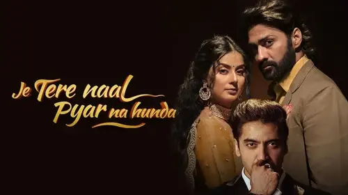 Je Tere Naal Pyar Na Hunda Punjabi Drama Movie Thumbnail