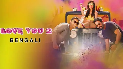 Love You 2 Bengali Drama Movie Thumbnail