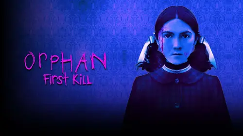 Orphan: First Kill English Thriller Movie Thumbnail