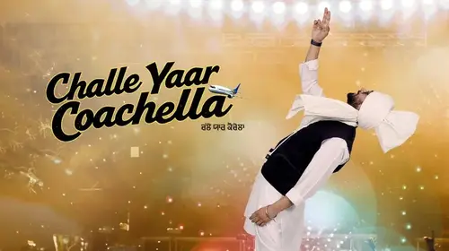 Challe Yaar Coachella Punjabi Musical Movie Thumbnail
