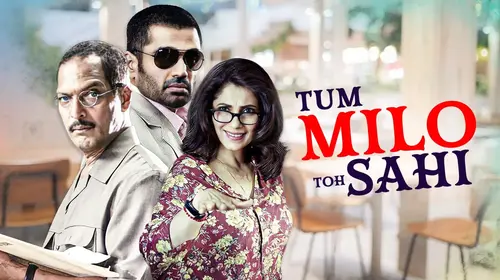 Tum Milo Toh Sahi Hindi Comedy Movie Thumbnail