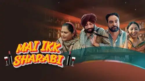 Mein Ikk Sharabi Punjabi Drama Movie Thumbnail