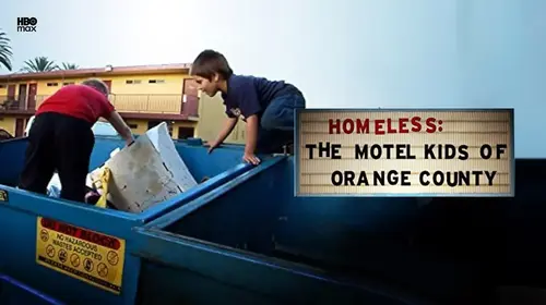 Homeless: The Motel Kids of Orange County English Documentary Movie Thumbnail