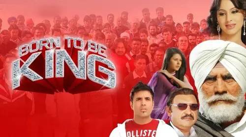 Born to be King Punjabi Drama Movie Thumbnail