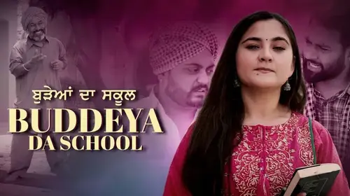 Buddeya Da School Punjabi Drama Trailer Thumbnail