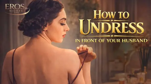 How to Undress in Front of Your Husband English Comedy Movie Thumbnail