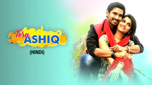 Tera Ashiq (Hindi Dub) Hindi Romance Movie Thumbnail