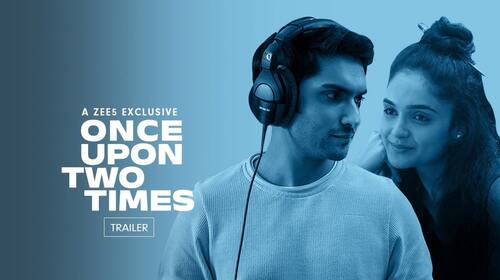 Once Upon Two Times | Trailer Hindi Drama Trailer Thumbnail