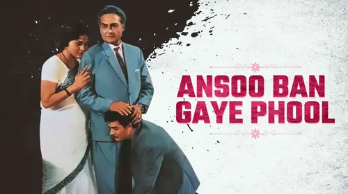 Ansoo Ban Gaye Phool Hindi Drama Movie Thumbnail