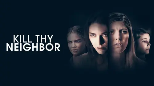 Kill Thy Neighbor English Thriller Movie Thumbnail