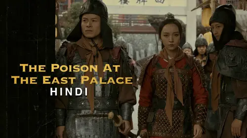 The Poison At The East Palace (Hindi) Hindi Martial Art Movie Thumbnail
