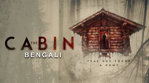 The Cabin (Bengali) Bengali Horror Movie Thumbnail