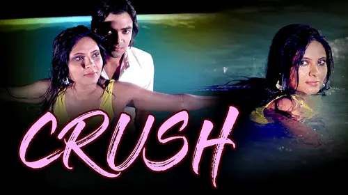 Crush Hindi Drama Movie Thumbnail